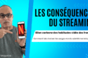 Les conséquences du streaming